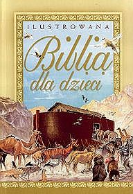 Ilustrowana Biblia dla dzieci