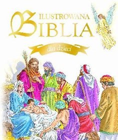 Ilustrowana Biblia dla dzieci