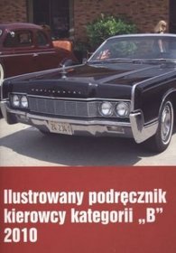 Ilustrowany podręcznik kierowcy kategorii 