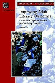 Improving Adult Literacy Outcomes: Lessons from Cognitive Research for Developing Countries