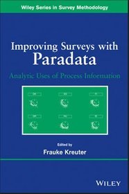 Improving Surveys with Paradata