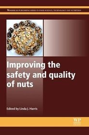 Improving the Safety and Quality of Nuts