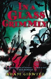 In a Glass Grimmly