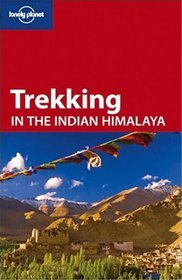 Indie Himalaje Lonely Planet Trekking in the Indian Himalaya