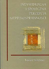 Indywidualna i społeczna percepcja niepełnosprawności