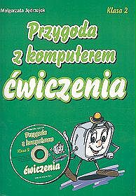 Informatyka. Przygoda z komputerem. Klasa 2. Zeszyt ćwiczeń - szkoła podstawowa