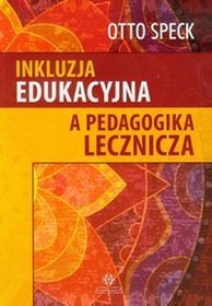 Inkluzja edukacyjna a pedagogika lecznicza