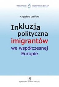 Inkluzja polityczna imigrantów we współczesnej Europie