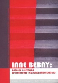Inne bębny: różnica i niezgoda w literaturze i kulturze amerykańskiej