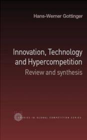 Innovation Technology and Hypercompetition