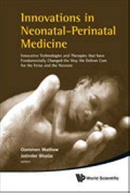 Innovations in Neonatal-perinatal Medicine