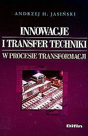 Innowacje i transfer techniki w procesie transformacji