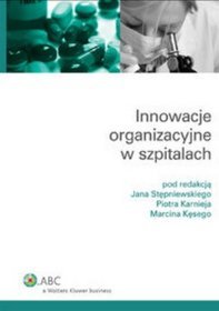 Innowacje organizacyjne w szpitalach