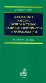 Instrumenty nadzoru korporacyjnego w spółce akcyjnej