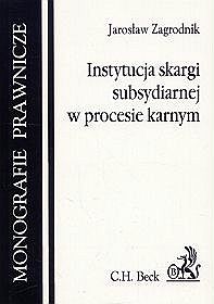 Instytucja skargi subsydiarnej w procesie karnym