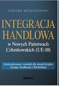 Integracja handlowa w Nowych Państwach Członkowskich (UE-10)