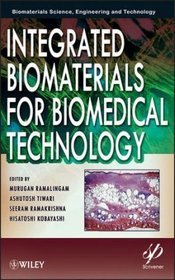 Integrated Biomaterials for Biomedical Technology