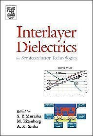 Interlayer Dielectrics for Semiconductor Technologies