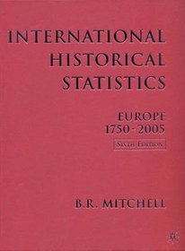 International Historical Statistics 1750-2005