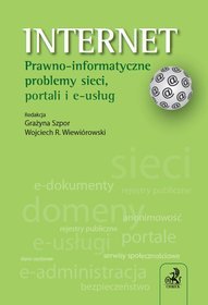 Internet. Prawno-informatyczne problemy sieci, portali i e-usług