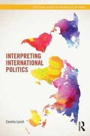 Interpreting International Politics