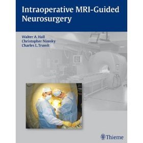 Intraoperative MRI-Guided Neurosurgery