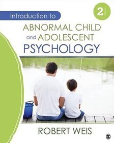 Introduction to Abnormal Child and Adolescent Psychology