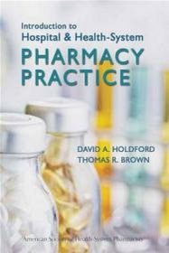 Introduction to Hospital and Health-system Pharmacy Practice