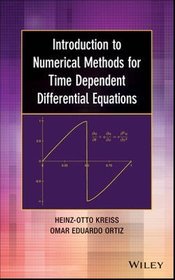 Introduction to Numerical Methods for Time Dependent Differential Equations