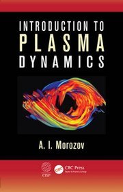 Introduction to Plasma Dynamics