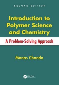 Introduction to Polymer Science and Chemistry