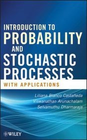 Introduction to Probability and Stochastic Processes with Applications