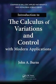 Introduction to the Calculus of Variations and Control with Modern Applications