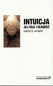 Intuicja jej siła i słabość