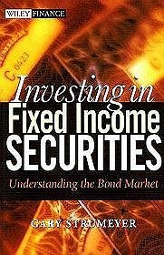 Investing in Fixed Income Securities