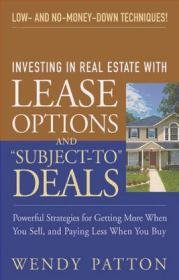 Investing in Real Estate With Lease Options and Subject-To D