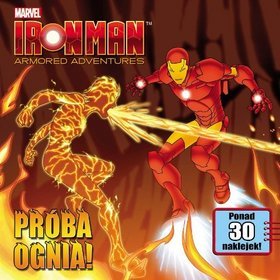 Iron Man Armored Adventures Próba ognia!