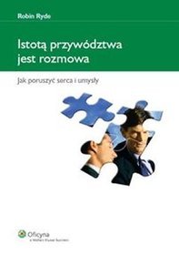 Istotą przywództwa jest rozmowa