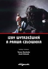 Izby wytrzeźwień a prawa człowieka