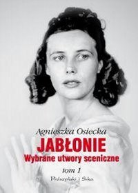 Jabłonie Wybrane utwory sceniczne Tom 1