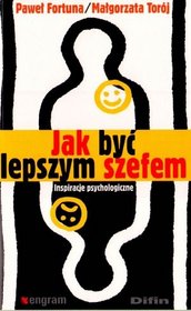 Jak być lepszym szefem