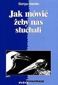 Jak mówić, żeby nas słuchali