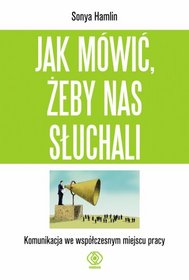 Jak mówić, żeby nas słuchali