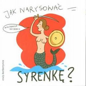 Jak narysować syrenkę