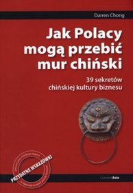 Jak Polacy mogą przebić mur chiński