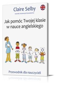 Jak pomóc twojej klasie w nauce angielskiego