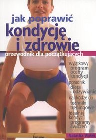 Jak poprawić kondycję i zdrowie