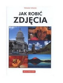 Jak robić zdjęcia