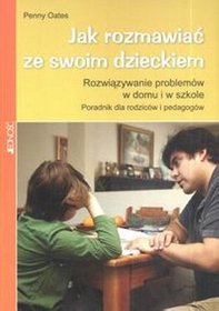 Jak rozmawiać ze swoim dzieckiem