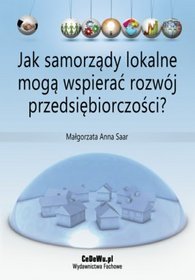 Jak samorządy lokalne mogą wspierać rozwój przedsiębiorczości?